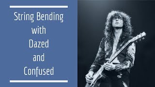 String Bending with Dazed and Confused | Guitar Lesson Tutorial | Guitar Techniques