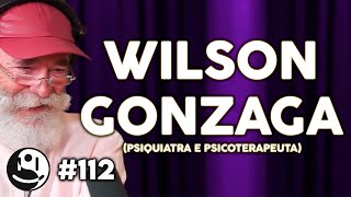 Wilson Gonzaga: Psicodélicos, Ego, Mente e Intuição | Lutz Podcast #112