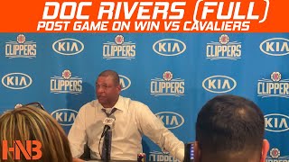 (Full) Doc Rivers Postgame on LA Clippers win vs. Cleveland Cavaliers