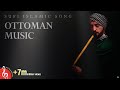 Ottoman Sufi Music Instrumental Ney Flute