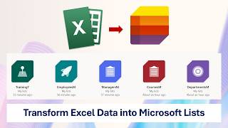 Transform Excel Data into Microsoft Lists