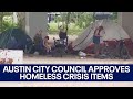 Austin City Council approves homeless crisis items | FOX 7 Austin