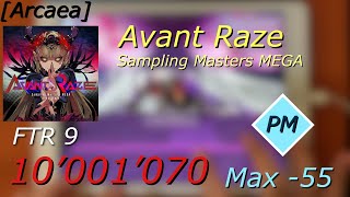 [Arcaea] Avant Raze / Sampling Masters MEGA (PM) (10’001’070)