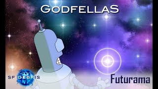 A Look at Godfellas (Futurama)