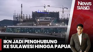 Pembangunan Infrastruktur IKN Terus Dikebut - iNews Siang 13/10