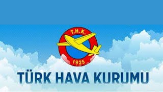 THK Tanıtım Filmi : THK Ne Yapar? Türk Hava Kurumu Nedir? Sivil Havacılık Derneği