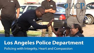 Los Angeles Police Department - Policing with Integrity, Heart and Compassion