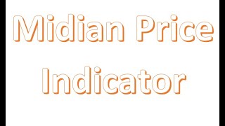 Median Price Indicator