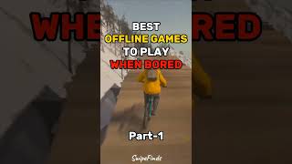 Bored Play These Best Offline Android Ios Games