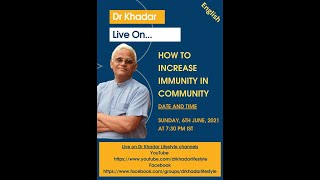 How to increase IMMUNITY in COMMUNITY Live session by Dr Khadar