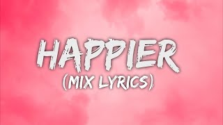 Olivia Rodrigo - happier (Lyrics) | Conan Gray, Madison Beer,... (Mix Lyrics)