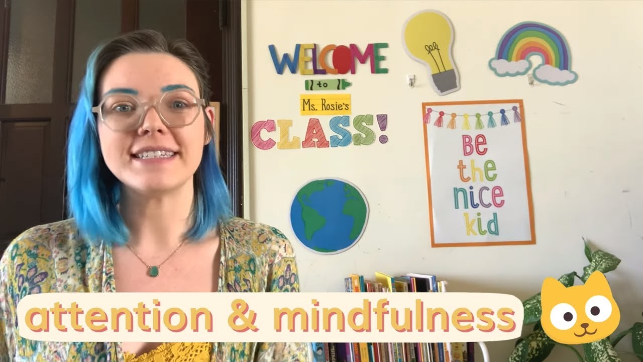 How I Practice Attention Mindfulness With My Class Youtube