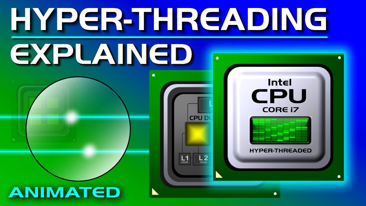 Hyper Threading Explained Youtube Hyper Threading Explained Youtube