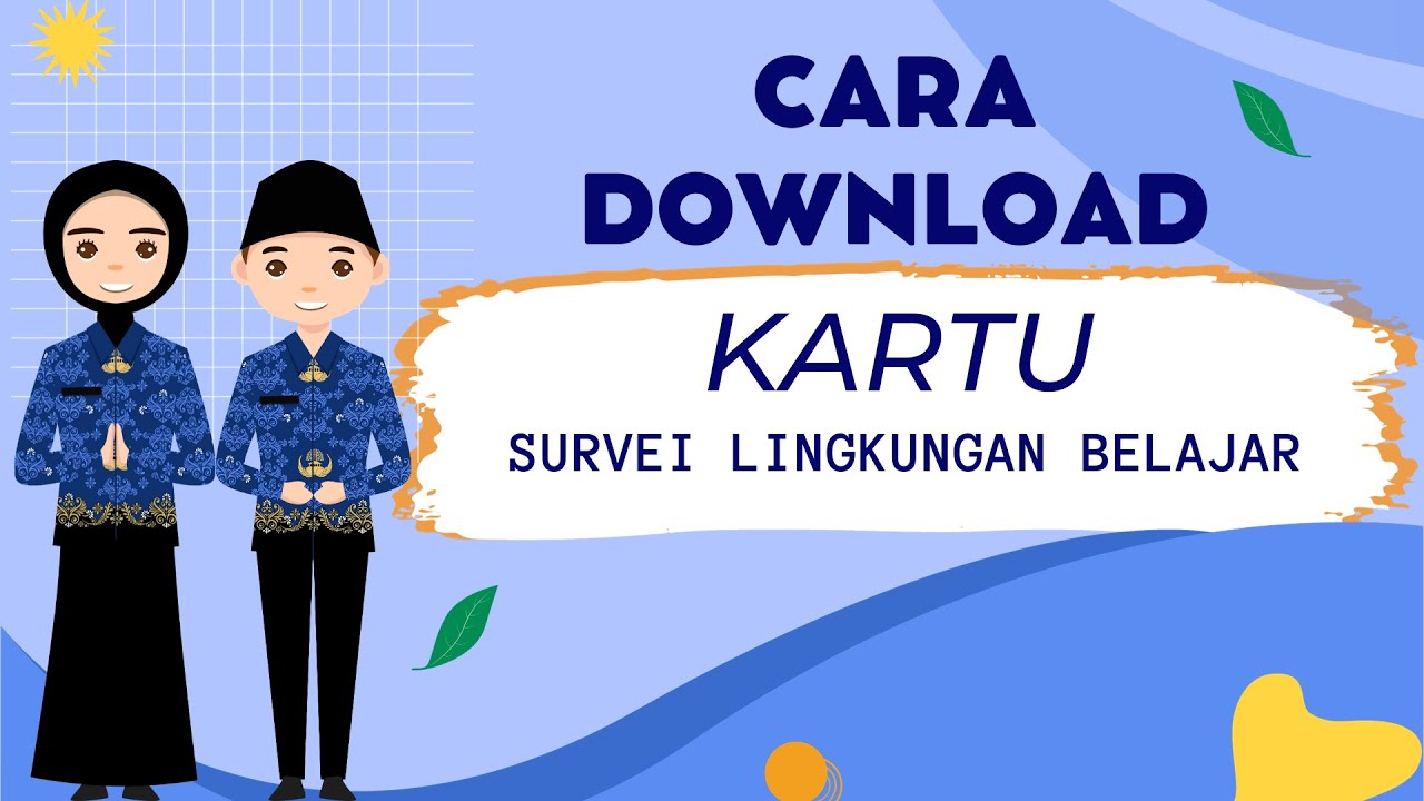 CARA DOWNLOAD KARTU SULINGJAR "SURVEI LINGKUNGAN BELAJAR" TAHUN 2024 ...