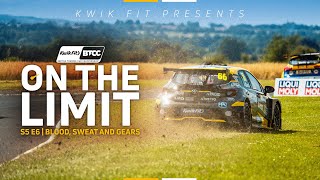 On The Limit S5 E6 | Blood, Sweat and Gears | BTCC 2024