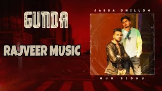 Gunda (Audio Lyrical) - Gur Sidhu Ft Gurlej Akhtar - Jassa Dhillon - Latest Punjabi Song 2022