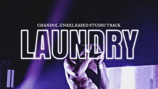 Chandol - Laundry (ROCK) (Unreleased Studio Track) [skeptic pt. 2]