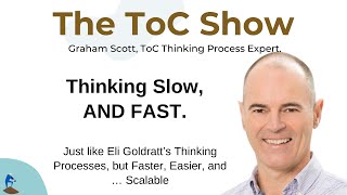 The ToC Show - Graham Scott - Not Your Grandparents' Thinking Processes