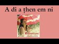 Zoherliani - A Di A Then Em Ni