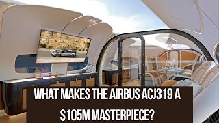 Airbus ACJ319: Luxury, Performance, and a $105M Price Tag