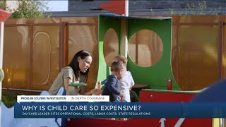 Three reasons why childcare costs may be so high