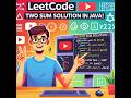 LeetCode Two Sum Solution in Java - Step-by-Step Explanation!