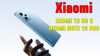 Xiaomi Redmi 12 5G vs Redmi Note 12 Pro 5G || The Best Smartphones for 2023