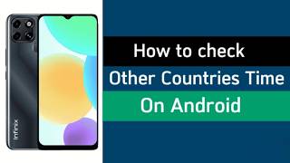How to check current time of other countries on android