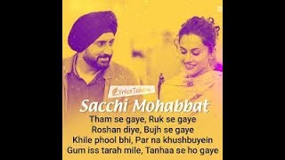 Sacchi Mohabbat | Full Video Song | Manmarziyaan | Amit Trivedi, Shellee | Abhishek, Taapsee