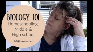 Biology 101 - Homeschooling Middle & High School