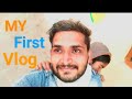 MY FIRST VLOG || JAY LADOTI VLOGS#vlog #vlogs_travel #vlogs #dailyvlog #viral#vlogger