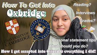 HOW I GOT INTO THE UNIVERSITY OF OXFORD! My Experience and Tips