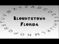 How to Say or Pronounce USA Cities — Blountstown, Florida