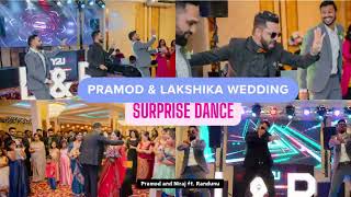 Wedding Surprise Dance | Groom \u0026 Friends | Pramod \u0026 Lakshika Wedding 🎉💍