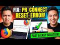 How To Fix Error Code Pr_connect_reset_error Firefox