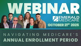 Webinar | 2026 Updates & Medicare's Annual Enrollment Period | October 21st, 2025