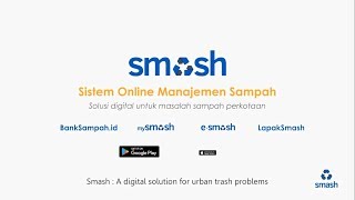 Smash : A digital solution for urban trash problem