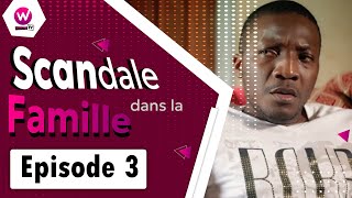 Scandale dans la famille Episode 3