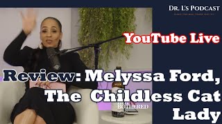 Melyssa Ford: The Childless Cat Lady