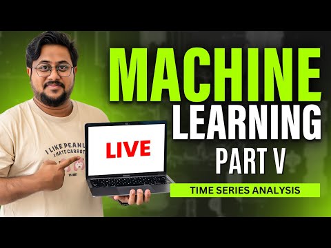 End-to-end machine learning | Time series analysis and forecasting | Part V #10hoursofml