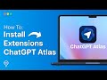 How To Install Extensions To ChatGPT Atlas | Easy Guide