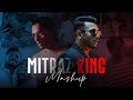 Mitraz x King Mashup | Ankhiyaan x Maan Meri Jaan x Tu Aake Dekhle | Naresh Parmar | 2023 Songs