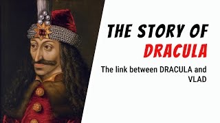 The Story of DRACULA: What is the link between Dracula and Vlad The Impaler