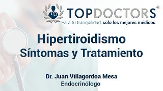 ¿Qué es el Hipertiroidismo? Síntomas y Tratamiento