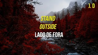 Staind - Outside (Legendado PT)