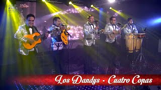 Los Dandys de Armando Navarro - Cuatro Copas, ¡EnVivo!
