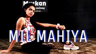 Mil Mahiya | Sonakshi Sinha| Aarzoo Jangra | Dance Cover