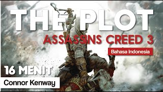 Assassins Creed 3 - Awal Perjalanan Connor Kenway di Amerika Serikat (Bahasa Indonesia) [16 Menit]