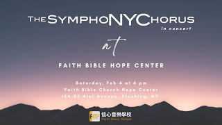 【紐約交響合唱團 The SymphoNYChorus】- 信心音樂學校