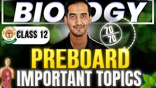 Score 70/70 in Biology Preboard Exam🔥 | Most Important Topics 🔥| 2024-25 |Class 12| Sourabh Raina